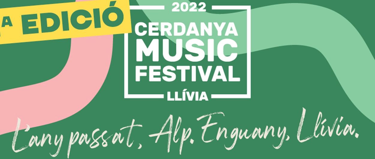 Vuelve el mejor festival de música del Pirineo: Cerdanya Music Festival 2022